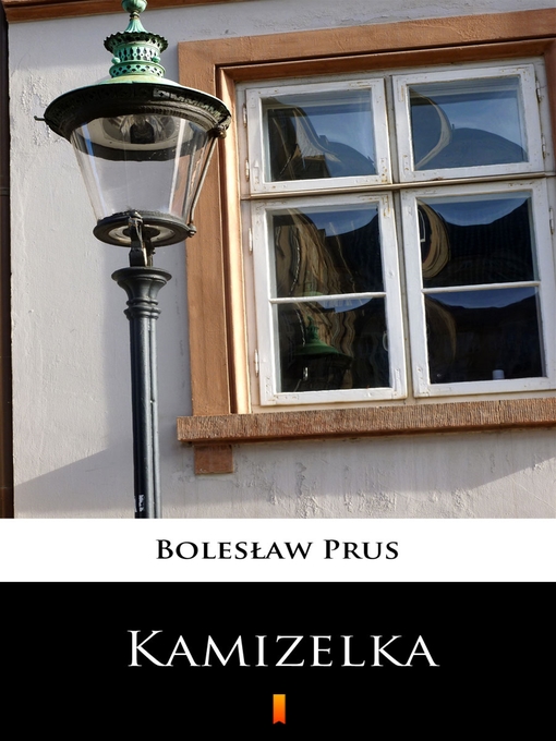 Title details for Kamizelka by Bolesław Prus - Wait list